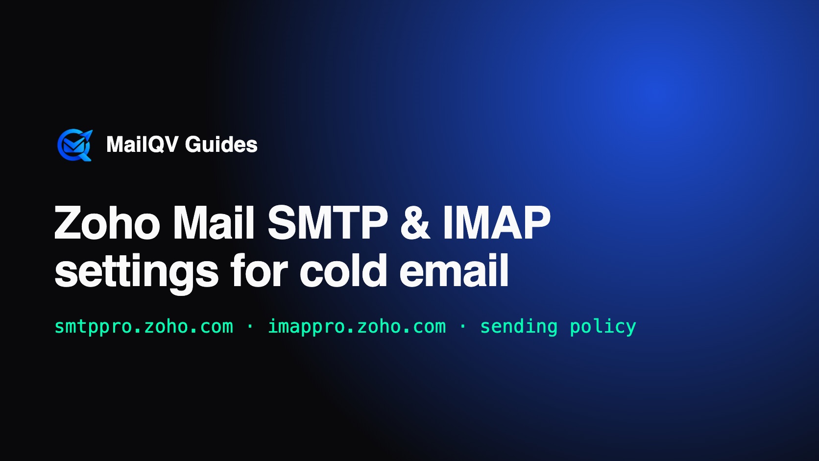 Zoho Mail SMTP and IMAP Settings for Cold Email illustrated guide
